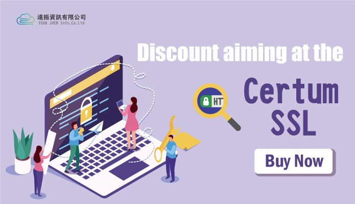 discount aiming at the certum SSL｜Yuan-Jhen